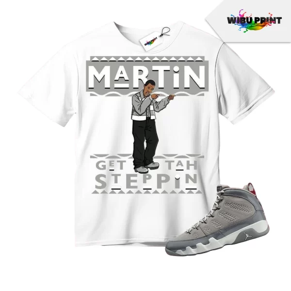 AJ 9 Cool Grey T Shirt Match Martin Get Tah Steppin 2