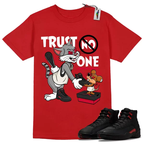 Wibuprint Trust No One Shirt to Match Air Jordan 12 Bloodline – AJ12 Matching Graphic Tee – Bloodline 12s Shirt