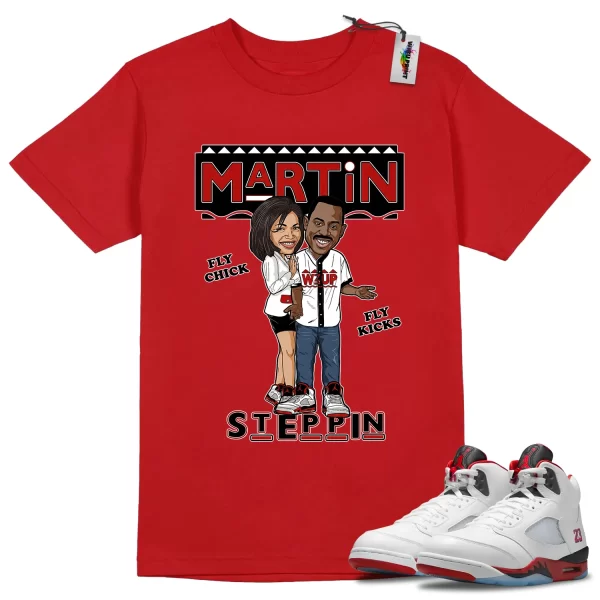 Wibuprint Martin Fly Kicks Steppin Shirt to Match Air Jordan 5 Fire Red – AJ5 Matching Graphic Tee – Fire Red 5s Shirt