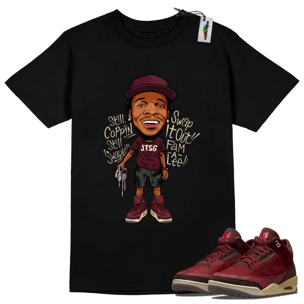 Wibuprint Still Coppin Shirt to Match Air Jordan 3 Bin 23 – AJ3 Matching Graphic Tee – Bin 23 3s Shirt